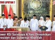 Tower RSI Surabaya A.Yani Diresmikan Presiden dan Gubernur Khofifah